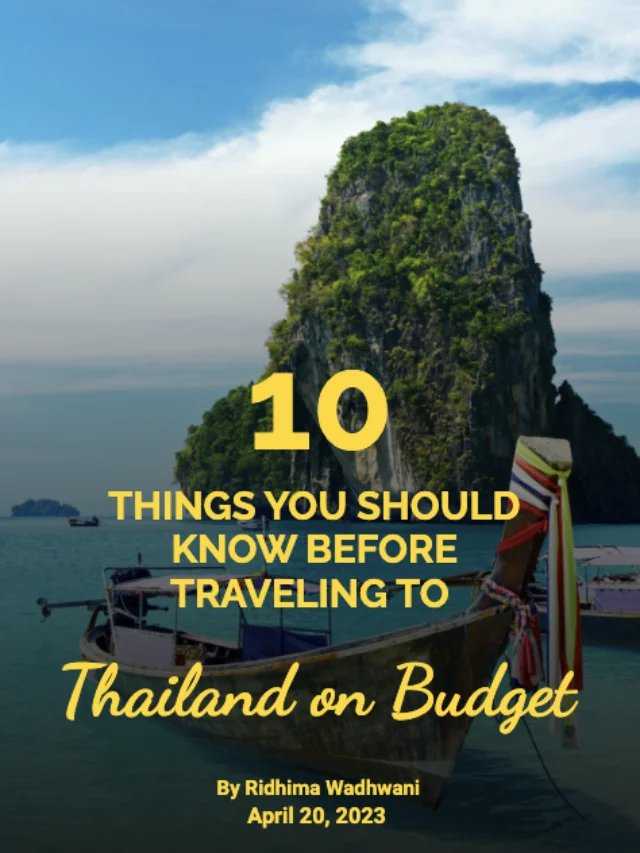10 Things You Should Know Before Traveling To Thailand On Budget